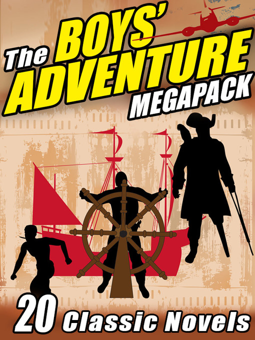 Cover of The Boys' Adventure Megapack